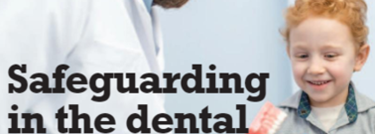 Safeguarding in the Dental Sector