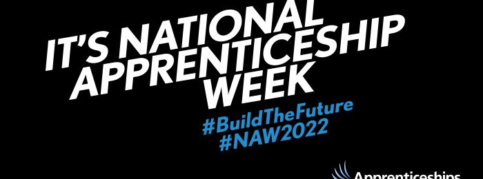 Building the future - National Apprenticeship Week 2022